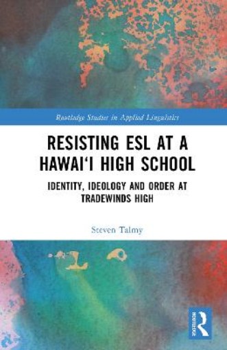 Picture of Resisting ESL at a Hawai‘i High School