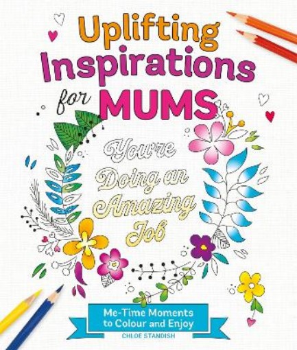 Picture of Uplifting Inspirations for Mums