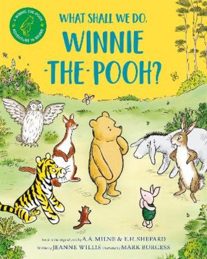 Picture of What Shall We Do, Winnie-the-Pooh?