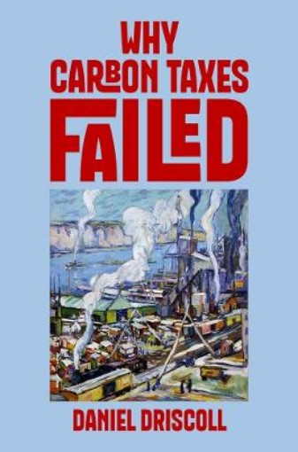 Picture of Why Carbon Taxes Failed