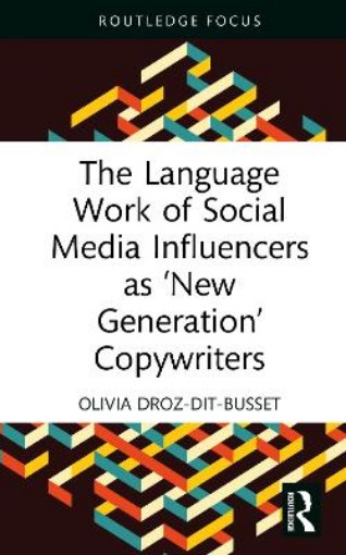 Picture of Language Work of Social Media Influencers as ‘New Generation’ Copywriters