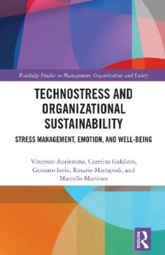 Picture of Technostress and Organizational Sustainability