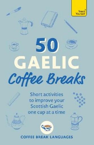 Picture of 50 Gaelic Coffee Breaks