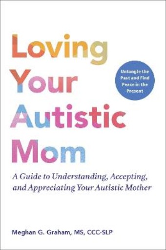 Picture of Loving Your Autistic Mom