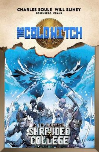 Picture of Cold Witch: A Tale Of The Shrouded College