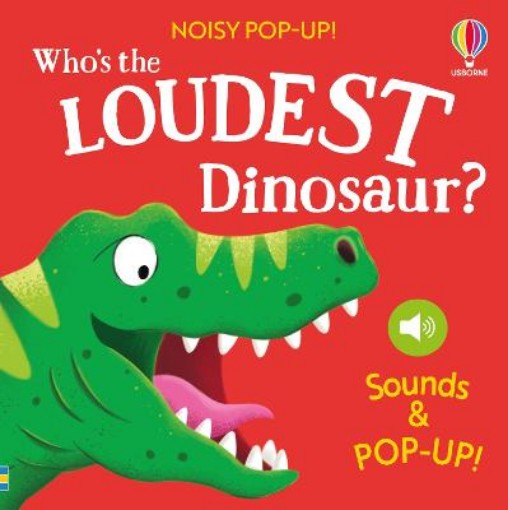 Picture of Who's the Loudest Dinosaur?