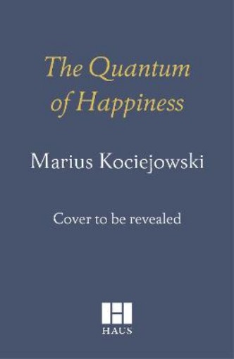 Picture of Quantum of Happiness