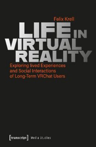 Picture of Life in Virtual Reality