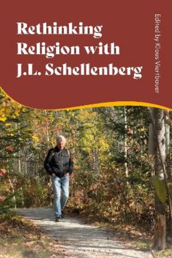Picture of Rethinking Religion with J.L. Schellenberg