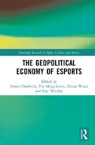 Picture of Geopolitical Economy of Esports