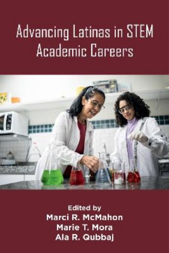 Picture of Advancing Latinas in STEM Academic Careers