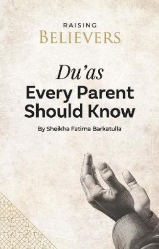 Picture of Du'as Every Parent Should Know