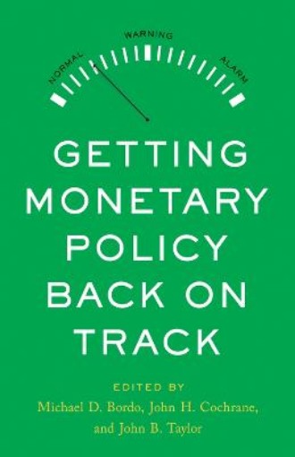 Picture of Getting Monetary Policy Back on Track
