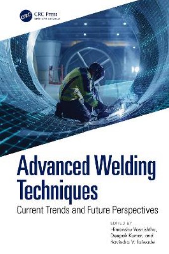Picture of Advanced Welding Techniques