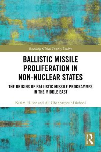 Picture of Ballistic Missile Proliferation in Non-Nuclear States