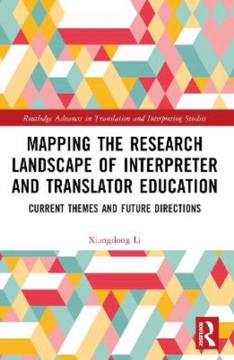 Picture of Mapping the Research Landscape of Interpreter and Translator Education