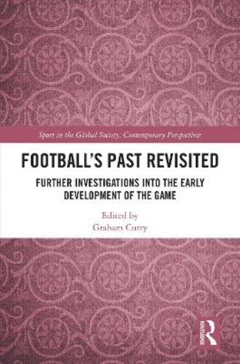 Picture of Football’s Past Revisited