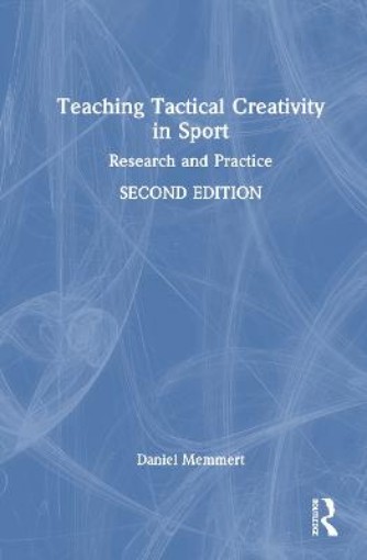 Picture of Teaching Tactical Creativity in Sport