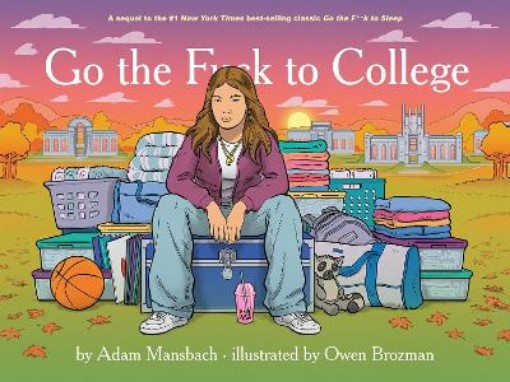 Picture of Go The Fuck To College