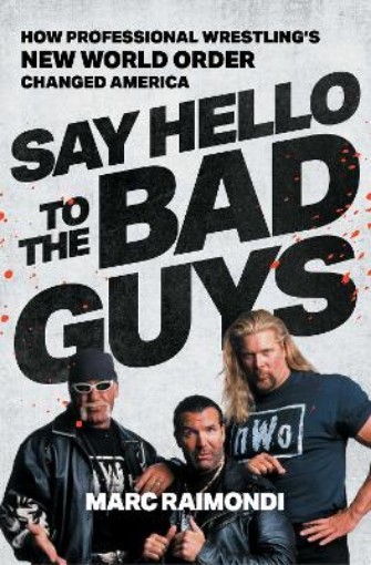Picture of Say Hello to the Bad Guys