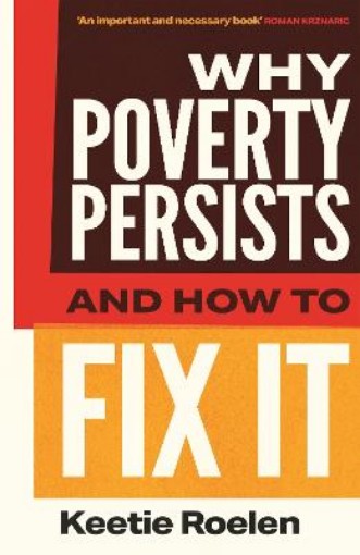 Picture of Why Poverty Persists and How to Fix It