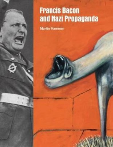 Picture of Francis Bacon and Nazi Propaganda