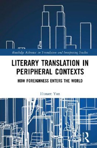Picture of Literary Translation in Peripheral Contexts