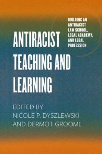Picture of Antiracist Teaching and Learning