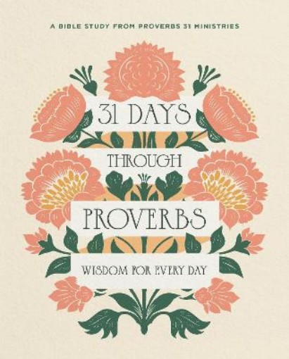 Picture of 31 Days Through Proverbs