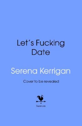 Picture of Let's Fucking Date