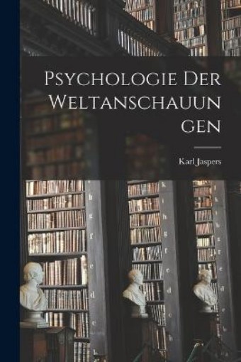 Picture of Psychologie Der Weltanschauungen