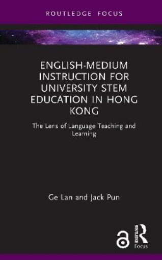 Picture of English-medium Instruction for University STEM Education in Hong Kong