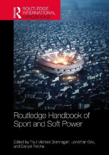 Picture of Routledge Handbook of Sport and Soft Power