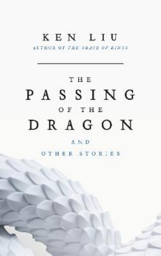 Picture of Passing of the Dragon and Other Stories