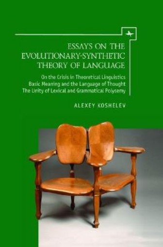Picture of Essays on the Evolutionary-Synthetic Theory of Language