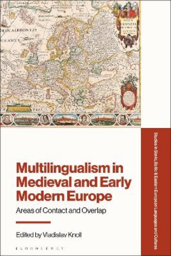 Picture of Multilingualism in Medieval and Early Modern Europe