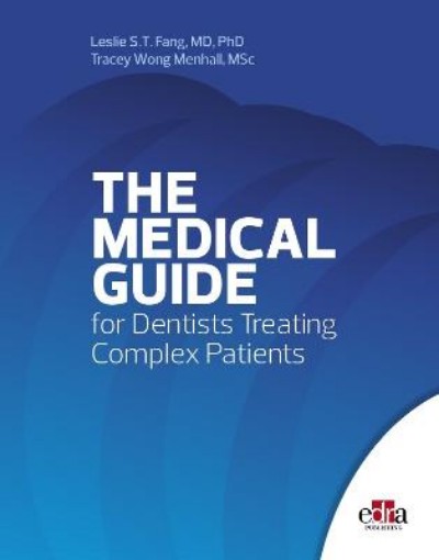 Picture of Medical Guide For Dentists Treating Complex Patients
