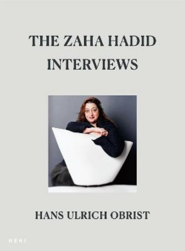 Picture of Zaha Hadid Interviews