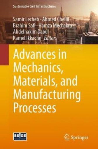 Picture of Advances in Mechanics, Materials, and Manufacturing Processes