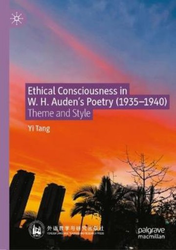 Picture of Ethical Consciousness in W. H. Auden's Poetry (1935—1940)