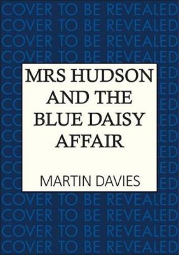 Picture of Mrs Hudson and the Blue Daisy Affair