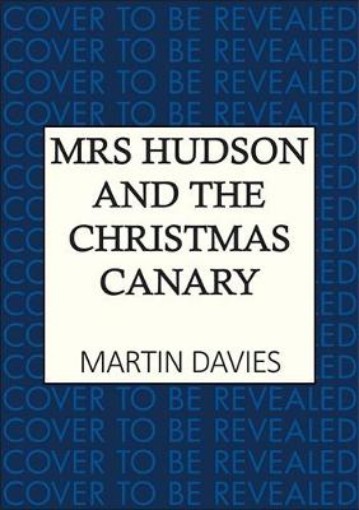 Picture of Mrs Hudson and the Christmas Canary