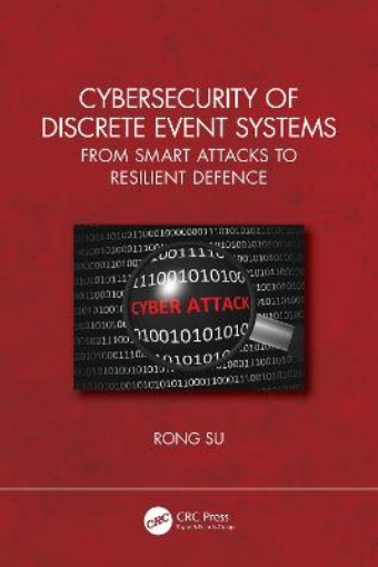 Picture of Cybersecurity of Discrete Event Systems