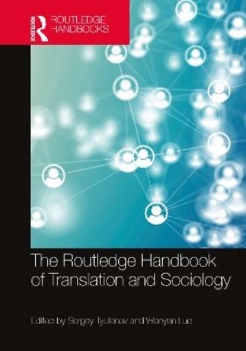 Picture of Routledge Handbook of Translation and Sociology