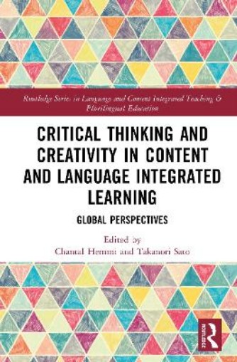 Picture of Critical Thinking and Creativity in Content and Language Integrated Learning