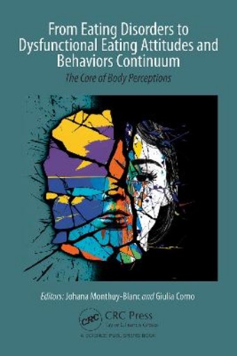Picture of From Eating Disorders to Dysfunctional Eating Attitudes and Behaviors Continuum