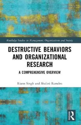 Picture of Destructive Behaviors and Organizational Research
