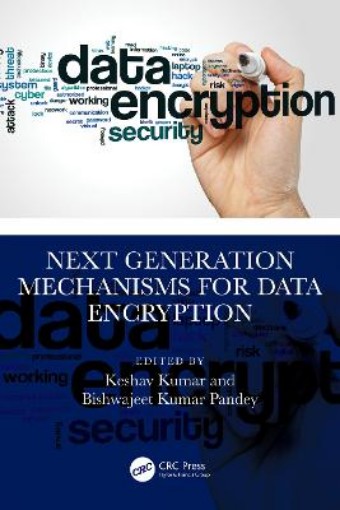 Picture of Next Generation Mechanisms for Data Encryption