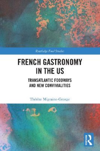 Picture of French Gastronomy in the US