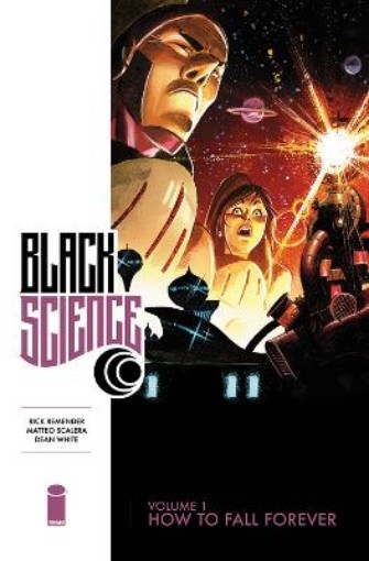Picture of Black Science Volume 1: How to Fall Forever